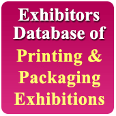 10850 Exhibitors of 35 Exhibitions Related to Packaging, Printing, Paper, Signage, Corrugation - In Excel Format (Exhibition Wise)